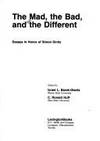 The Mad the Bad and the Different essays in Honor of Simon Dinitz
