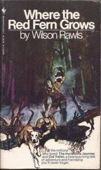 image of Where the red fern grows : the story of two dogs and a boy