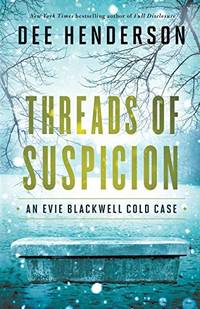 Threads of Suspicion (An Evie Blackwell Cold Case)