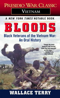 image of Bloods: Black Veterans of the Vietnam War: An Oral History