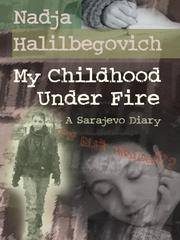 image of My Childhood Under Fire: A Sarajevo Diary