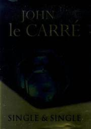 Single and Single by John le CarrÃ© - 02/22/1999