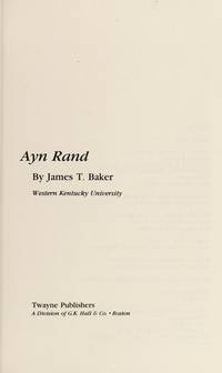 Ayn Rand (Twayne's United States Authors Series)