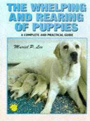 image of The Whelping and Rearing of Puppies: A Complete and Practical Guide