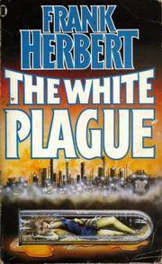 The White Plague de Frank Herbert