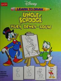 Uncle Scrooge &amp; Huey, Dewey &amp; Louie (Disney Learn to Draw Series) by x