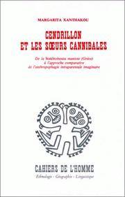 Cendrillon et les soeurs cannibales: De la Stakhtobouta maniote (Greece) a l'approche comparative de l'anthropophagie intraparentale imaginaire