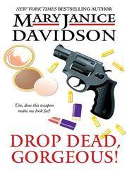 image of Drop Dead, Gorgeous! (The Gorgeous Series, Book 2)