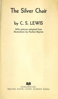 The Silver Chair (The Chronicles of Narnia No. 4) by C. S. Lewis - 1987-01-01