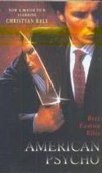 American Psycho by Bret Easton Ellis - 1991-01-01