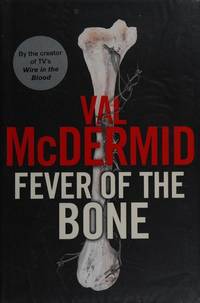 Fever of the Bone
