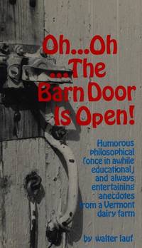 OH OH THE BARN DOOR IS OPEN