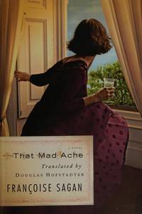 That Mad Ache: A Novel