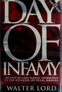 Day of Infamy by Lord, Walter