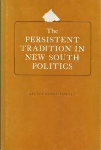 The Persistent Tradition in New South Politics