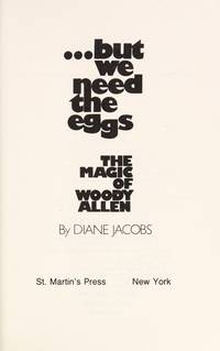 But We Need the Eggs: The Magic of Woody Allen