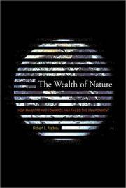 The Wealth of Nature: How Mainstream Economics Has Failed the Environment