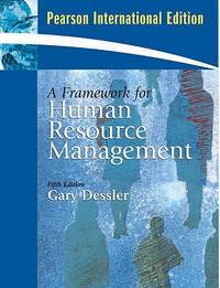 A Framework For Human Resource Management (ISBN: 9780137135981)