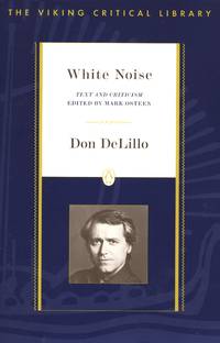 White Noise: Text and Criticism (Viking Critical Library) by Don DeLillo