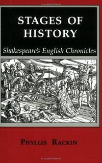 Stages of History: Shakespeare's English Chronicles