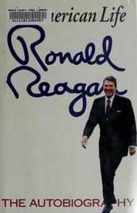 An American Life: The Autobiography by Ronald Reagan - Hardcover - 1990-11-15 - from Dreamalot Books (SKU: ac54140806006)