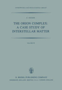 The Orion Complex: A Case Study of Interstellar Matter (Volume 90)