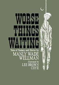 image of Worse Things Waiting