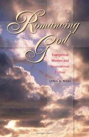 Romancing God: Evangelical Women and Inspirational Fiction