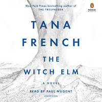 The Witch Elm: A Novel by French, Tana