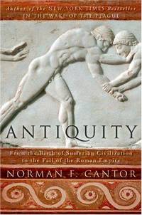 image of Antiquity: From the Birth of Sumerian Civilization to the Fall of the Roman Empire