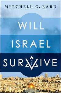 Will Israel Survive? (ISBN: 9781403981981)