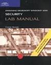 MCSE Lab Manual for Designing Microsoft Windows 2000 Security.