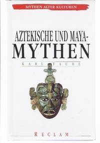 Aztekische und Maya-Mythen Karl Taube