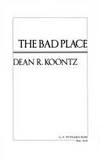 The Bad Place by Dean R Koontz - Hardcover - Sixth Printing - 1990 - from Gilt Edge Books (SKU: B054)