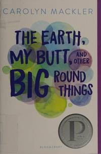 The Earth, My Butt, and Other Big Round Things