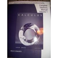 Complete Solutions Manual ISBNS: 0547212984 9780547212982 (Larsons Calculus, Volume 1)