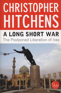 cover of A Long Short War: The Postponed Liberation of Iraq