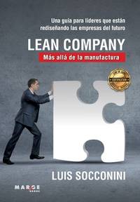 Lean Company. Más allá de la manufactura (Spanish Edition)