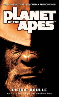 Planet of the Apes de Boulle, Pierre