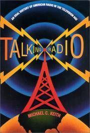 Talking Radio: An Oral History of American Radio in the Television Age