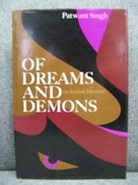 Of Dreams and Demons (An Indian Memoir)