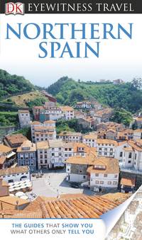 image of DK Eyewitness Travel Guide: Northern Spain