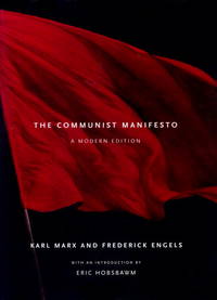 The Communist Manifesto: A Modern Edition