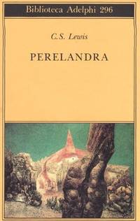 cover of Perelandra (Biblioteca Adelphi)