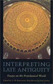 Interpreting Late Antiquity : essays on the postclassical World
