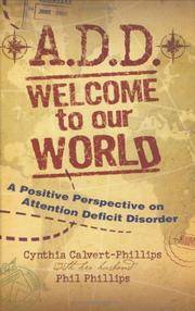 A.D.D.: Welcome to Our World