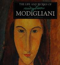 Life and Works of Modigliani