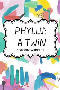 Phyllis: A Twin