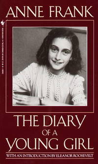 Anne Frank: The Diary of a Young Girl by Frank, Anne; Mooyaart, B.M. [Translator]; Roosevelt, Eleanor [Introduction]; - 1993-06-01