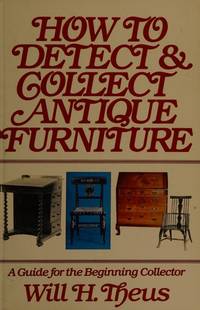 How to detect and collect antique furniture